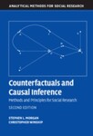 Counterfactuals and Causal Inference: Methods and Principles for Social Research, 2nd Edition by Stephen L. Morgan and Christopher Winship