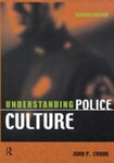 Understanding Police Culture, 2nd Edition