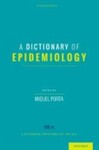 A Dictionary of Epidemiology, 6th Edition by Miquel Porta