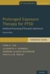 Prolonged Exposure Therapy for PTSD: Emotional Processing of Traumatic Experiences - Therapist Guide, 2nd Edition
