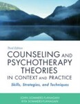 Counseling and Psychotherapy Theories in Context and Practice: Skills, Strategies, and Techniques, 3rd Edition by John Sommers-Flanagan and Rita Sommers-Flanagan