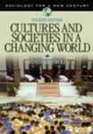 Cultures and Societies in a Changing World, 4th Edition
