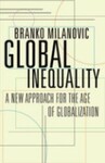 Global Inequality: A New Approach for the Age of Globalization (2016) by Branko Milanovic