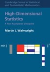 High-Dimensional Statistics: A Non-Asymptotic Viewpoint (2019) by Martin J. Wainwright