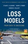 Loss Models: From Data to Decisions, 5th Edition