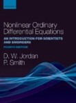 Nonlinear Ordinary Differential Equations: An Introduction for Scientists and Engineers, 4th Edition