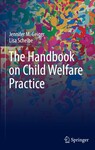 The Handbook on Child Welfare Practice, 1st Edition