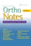 Ortho Notes: Clinical Pocket Guide, 4th Edition