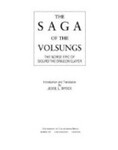 The Saga of the Volsungs: the Norse Epic of Sigurd the Dragon Slayer, 1st Edition by Jesse L. Byock