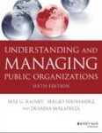 Understanding and Managing Public Organizations, 6th Edition