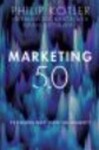Marketing 5.0: Technology for Humanity (2021) by Philip Kotler, Hermawan Kartajaya, and Iwan Setiawan