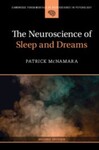 The Neuroscience of Sleep and Dreams, 2nd Edition by Patrick McNamara