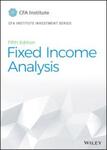 Fixed Income Analysis, 5th Edition by CFA Institute