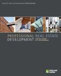 Professional Real Estate Development: The ULI Guide to the Business, 3rd Edition by Richard Peiser and David Hamilton