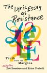 The Lyric Essay as Resistance: Truth from the Margins (2023)