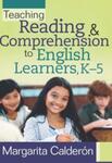 Teaching Reading and Comprehension to English Learners, K5, 1st Edition
