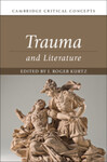 Trauma and Literature (2018) by j. Roger Kurtz