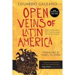 Open Veins of Latin America: Five Centuries of the Pillage of a Continent (1997) by Eduardo Galeano