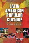 Latin American Popular Culture (2008)