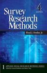 Survey Research Methods, 4th edition by Floyd Fowler