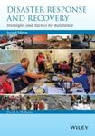 Disaster Response and Recovery: Strategies and Tactics for Resilience, 2nd Edition by David McEntire