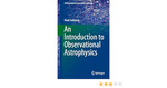 An Introduction to Observational Astrophysics, 1st Edition by Mark Gallaway