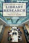 The Oxford Guide to Library Research, 4th Edition by Thomas Mann