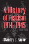 A History of Fascism, 1914–1945 (1996) by Stanley Payne