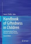 Handbook of Giftedness in Children: Psychoeducational Theory, Research, and Best Practices, 2nd Edition