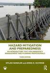 Hazard Mitigation and Preparedness: An Introductory Text for Emergency Management and Planning Professionals, 3rd Edition