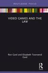 Video Games and the Law, 1st Edition