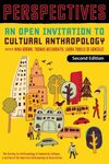 Perspectives: An Open Invitation to Cultural Anthropology, 2nd Edition