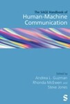 The Sage Handbook of Human-Machine Communication (2023) by Andrea L. Guzman, Rhonda McEwen, and Steve Jones