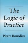 The Logic of Practice (1990) by Pierre Bourdieu