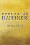 Exploring Happiness: From Aristotle to Brain Science (2010)