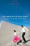 Salsa Dancing into the Social Sciences (2010) by Kristin Luker