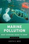 Marine Pollution: What Everyone Needs to Know, 2nd Edition