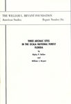 Three archaic sites in the Ocala National Forest, Florida. by Bullen, Ripley P. and Bryant, William J.