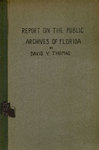 Report on the public archives of Florida.