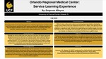 Orlando Regional Medical Center: Service Learning Experience by Empress N A Alleyne