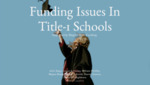Funding Issues In Title-1 Schools