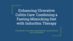 Enhancing Ulcerative Colitis Care: Combining a Fasting Mimicking Diet with Induction Therapy