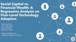 Social Capital vs. Financial Wealth: A Regression Analysis on Firm-Level Technology Adoption