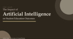 The Impact of Artificial Intelligence on Student Learning Outcomes