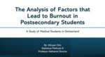 The Analysis of Factors that Lead to Burnout in Postsecondary Students
