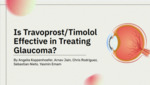 The Efficacy of Travoprost/Timolol in Treating Glaucoma