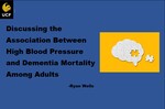 Strength of Association Between High Blood Pressure and Dementia Mortality in Adults