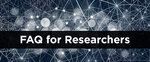FAQ for Researchers