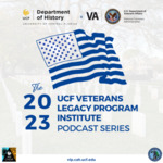 3. "Even with the Younger Ones" | The 2023 UCF VLP Institute Podcast Series by Sebastian Garcia