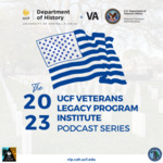 8. “It Puts a Face to It” | The 2023 UCF VLP Institute Podcast Series